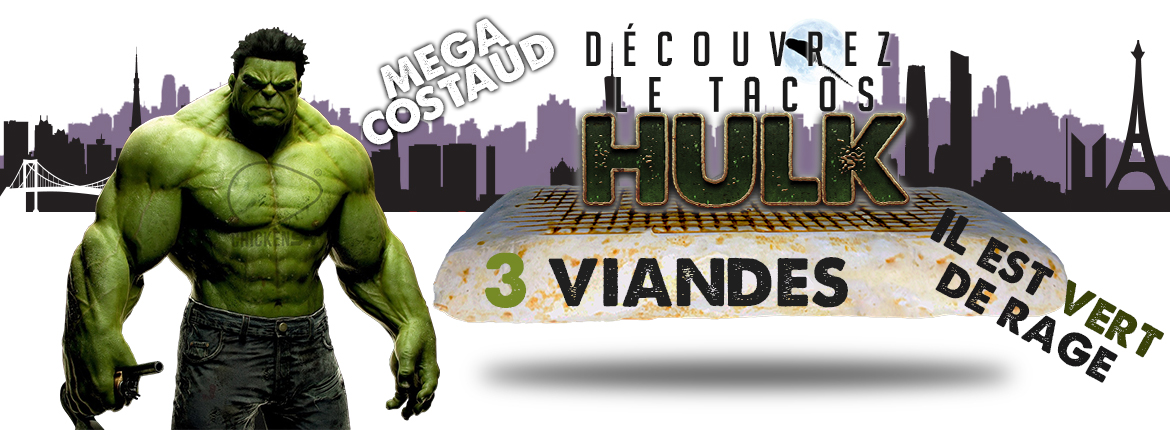 nouveau tacos hulk